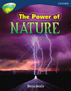 Oxford Reading Tree: Level 14: Treetops Non-Fiction: The Power of Nature