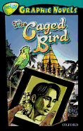 Oxford Reading Tree: Level 16: Treetops Graphic Novels: the Caged Bird