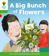 Oxford Reading Tree: Level 2 More a Decode and Develop a Big Bunch of Flowers - Hunt, Roderick