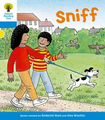 Oxford Reading Tree: Level 3: First Sentences: Sniff - Hunt, Roderick, and Howell, Gill