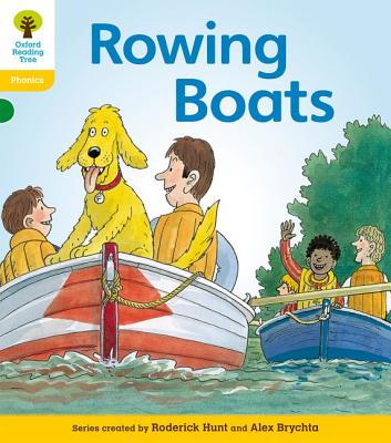 Oxford Reading Tree: Level 5: Floppy's Phonics Fiction: Rowing Boats - Hunt, Roderick, and Ruttle, Kate, and Hepplewhite, Debbie