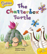 Oxford Reading Tree: Level 5: Snapdragons: The Chatterbox Turtle