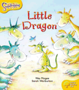 Oxford Reading Tree: Level 5: Snapdragons: the Little Dragon