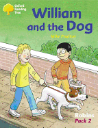 Oxford Reading Tree: Levels 6-10: Robins: William and the Dog (Pack 2)