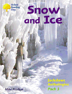 Oxford Reading Tree: Levels 8-11: Jackdaws: Pack 3: Snow and Ice