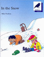 Oxford Reading Tree: Stage 11: Jackdaws Anthologies: In the Snow: In the Snow