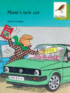 Oxford Reading Tree: Stage 7: More Robins Storybooks: Mum's New Car: Mum's New Car