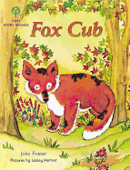 Oxford Reading Tree: Stages 1-9: Rhyme and Analogy: First Story Rhymes: Fox Cub (Big Book)