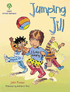 Oxford Reading Tree: Stages 1-9: Rhyme and Analogy: First Story Rhymes: Jumping Jill (Big Book)