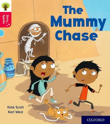 Oxford Reading Tree Story Sparks: Oxford Level 4: The Mummy Chase - Scott, Kate, and Gamble, Nikki (Series edited by)