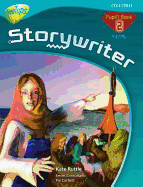 Oxford Reading Tree: Y4/P5: Treetops Storywriter 2: Pupil Book