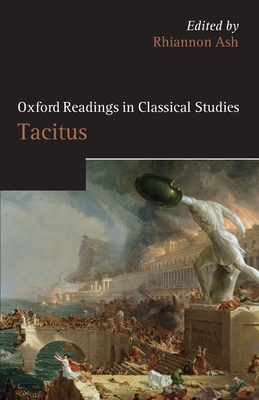 Oxford Readings in Tacitus - Ash, Rhiannon (Editor)