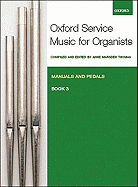 Oxford Service Music 3 Manuals & Pedals