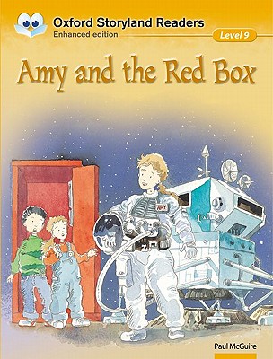 Oxford Storyland Readers: Level 9: Amy and the Red Box - McGuire, Paul