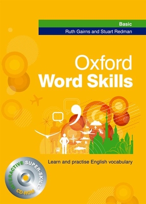 Oxford Word Skills: Basic: Student's Pack (Book and CD-ROM) - Gairns, Ruth, and Redman, Stuart