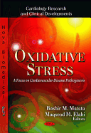 Oxidative Stress: A Focus on Cardiovascular Disease Pathogenesis