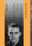 Oyvind Fahlstrom: Manipulate the World: Connecting Oyvind Fahlstrom (3 vols.)