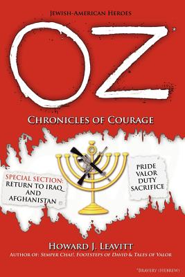 Oz: Chronicles of Courage - Leavitt, Howard J