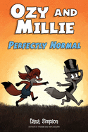 Ozy and Millie: Perfectly Normal: Volume 2