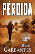 Prdida: Un thriller de misterio del detective Hensley