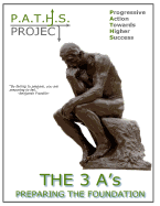 P.A.T.H.S. Project - The 3 A's Preparing The Foundation