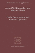 P-Adic Deterministic and Random Dynamics