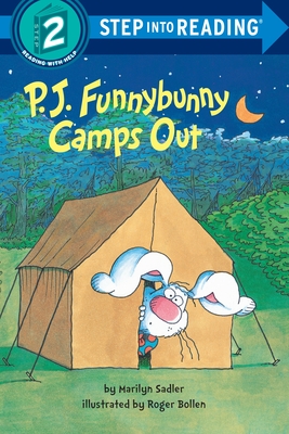 P. J. Funnybunny Camps Out - Sadler, Marilyn
