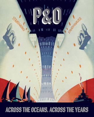 P&O: Across the Oceans, Across the Years - Artmonsky, Ruth