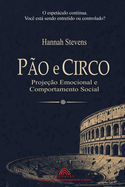 P?o e Circo: Proje??o Emocional e Comportamento Social