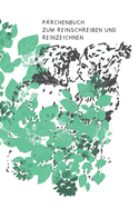 P?rchenbuch zum Reinschreiben und Reinzeichnen: Tagebuch f?r Paare