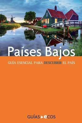 Pa?ses Bajos - Books, Ecos Travel