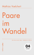 Paare im Wandel: Was Paare weiter tr?gt - Gedanken zu Werten 04 familylab Schriftenreihe