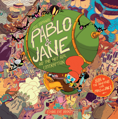 Pablo & Jane and the Hot Air Contraption - 