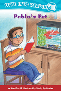 Pablo's Pet (Confetti Kids #9)