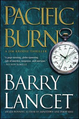 Pacific Burn: A Thriller - Lancet, Barry