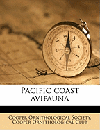 Pacific Coast Avifauna Volume No.4, 1904
