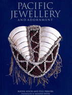 Pacific Jewellery and Adornment - Neich, Roger