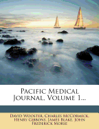 Pacific Medical Journal, Volume 1...