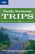 Pacific Northwest Trips