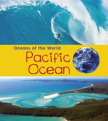 Pacific Ocean - Spilsbury, Louise, and Spilsbury, Richard