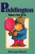 Paddington Takes the Test