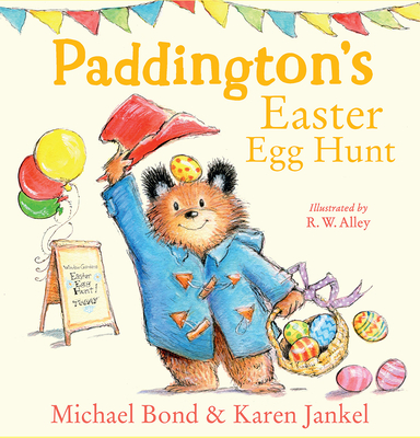 Paddington's Easter Egg Hunt - Bond, Michael, and Jankel, Karen