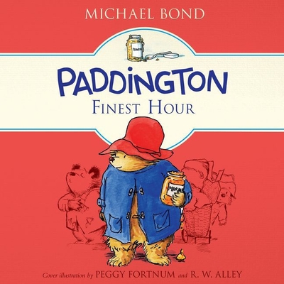 Paddington's Finest Hour - Bond, Michael, and Fry, Stephen (Read by)