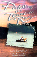 Paddling the Tennessee River: A Voyage on Easy Water