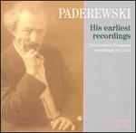 Paderewski: His Earliest Recordings