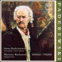 Paderewski: Songs - Anna Radziejewska (mezzo-soprano); Mariusz Rutkowski (piano)