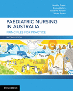 Paediatric Nursing in Australia: Principles for Practice
