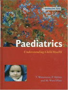 Paediatrics: Understanding Child Health