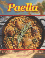 Paella: A Culinary Journey Through Spain's Iconic Dish