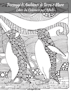 Paesaggi di Ambienti di Terra e Mare Libro da Colorare per Adulti